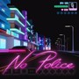 No Police (Instrumental Release)