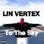 To The Sky～1st～ (Explicit)