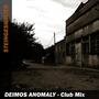 Deimos anomaly (Club mix) (Radio Edit)