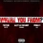 Where You From (feat. Twitch & Woods G) [Explicit]