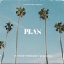 PLAN (feat. MINDMAKER & LIL MAXX)