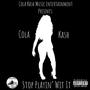 Stop Playin' Wit It (Explicit)