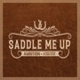 Saddle Me Up (feat. Amber Marie & Jesse Mader) [Explicit]