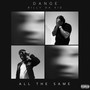 All the Same (Explicit)