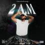 2 AM (feat. Chokegang) [Explicit]