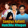 Samjiya Aafanti Hunchha Afnopan (Live)