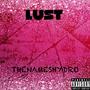 LUST! (Explicit)