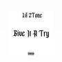 Give It A Try (Explicit)