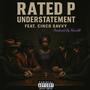 Understatement (feat. Cinco savvy) [Explicit]