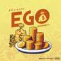 Ego (Money) [Explicit]