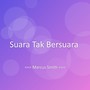 Suara Tak Bersuara