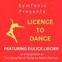 Licence to Dance (James Bond Theme)