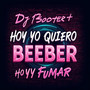 Hoy Yo Quiero Beber Hoy Yo Quiero Fumar (Explicit)