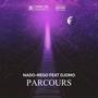 Parcours (feat. Djomo) [Explicit]