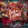 Baila Latino, Pt. 1