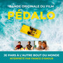 Je pars à l'autre bout du monde (Pédalo bande originale du film)
