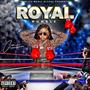 Royal Rumble (Explicit)