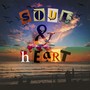 Soul & Heart (Explicit)