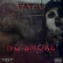 No Smoke (Explicit)