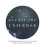 Across the Universe (Remix)