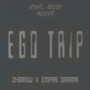 EGO TRIP (feat. Impas Drama) [Explicit]