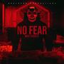 No Fear (Explicit)