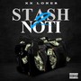 Stash 2 Noti (Explicit)