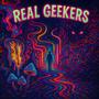 Real Geekers (Explicit)