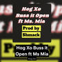 Buss it open (feat. Ms Mia) [Explicit]