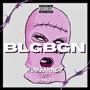 BLGBGN (feat. Crizz) [Explicit]