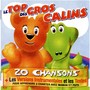 Le top des gros câlins (20 chansons + les versions instrumentales pour apprendre à chanter)