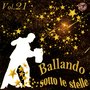 Ballando sotto le stelle, Vol. 21