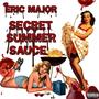 Secret Summer Sauce (Explicit)