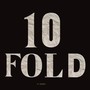 10 Fold