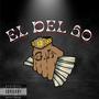 El Del 50 (Explicit)