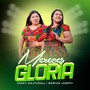 Mereces Gloria (feat. Sarvia Judith)