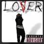 LOSER (feat. SkittleZZ) [Explicit]