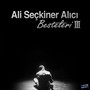 Ali Seçkiner Alıcı Besteleri 3