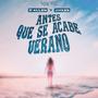 Antes que se acabe verano (feat. D'Allen & Jhaze) [Explicit]