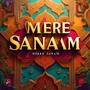 Mere Sanam