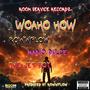 WOAHO (feat. MANO DULCE & THE JET BOY) [Explicit]