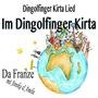 Dingolfinger Kirta Lied - Im Dingolfinger Kirta