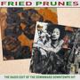 Fried Prunes (Radio Edit)