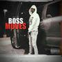 Boss Moves (Explicit)