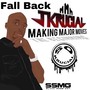 Fall Back (feat. Pnyce & Lt. Jay)