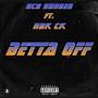 Betta Off (Explicit)