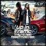 Up In Traffic (feat. Resefrmdakreek) [Explicit]