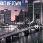 Out of Town (Explicit)