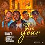 This Year (feat. Lamba Kay, Dybala & Wiss Mani) [Explicit]