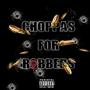 Choppas For Robbers (Explicit)